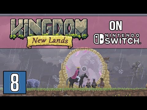 OUR PERSONAL PORTAL - Kingdom: New Lands Gameplay on Nintendo Switch - Part 8