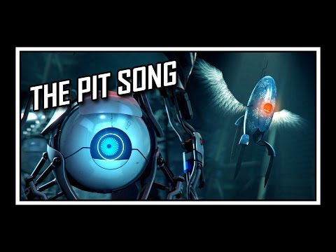 Portal - The Pit Song