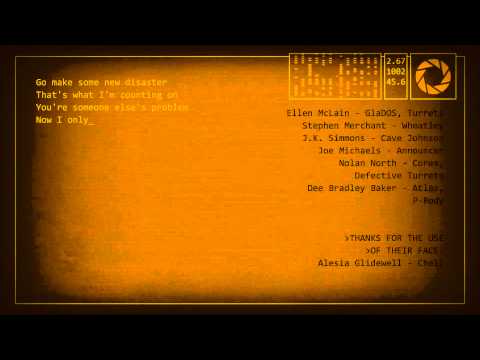 Portal 2 - End Credits Song 'Want You Gone' by Jonathan Coulton