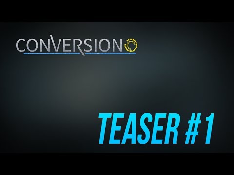 Conversion - Greenlight Teaser #1