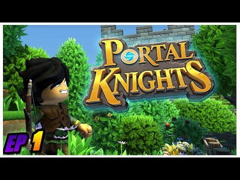 Portal Knights Gameplay - Ranger First Time Playing - Ep 1