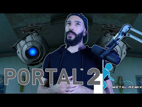 Portal 2: ‘’Want You Gone’’ | METAL COVER