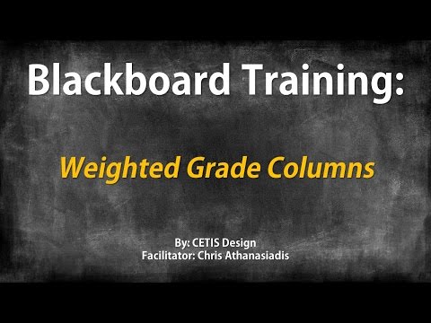 Creating a Weighted Column in Blackboard