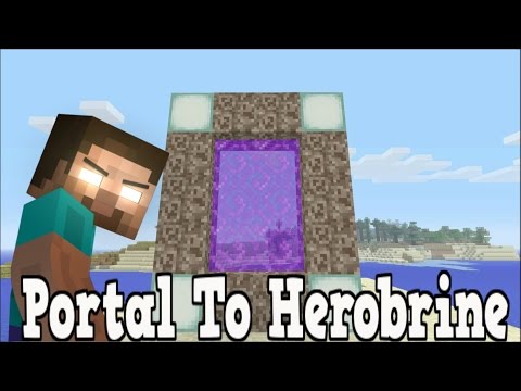 Minecraft: How To Make A Portal To Herobrine - Minecraft Portal To Herobrine!!!