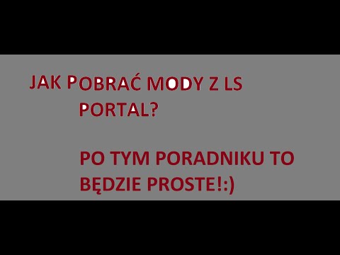 jak pobrać mody do farminga z ls portal?