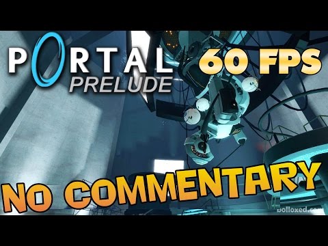 Portal Prelude -  Full Walkthrough