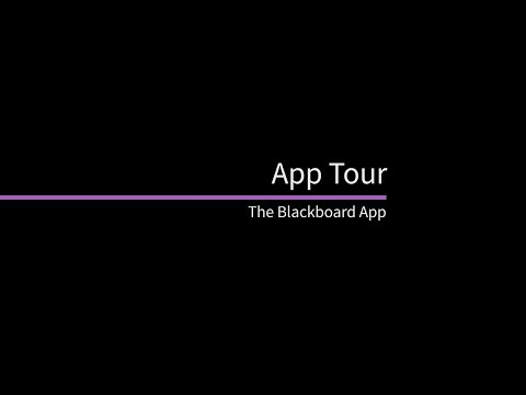 The Blackboard App Tour