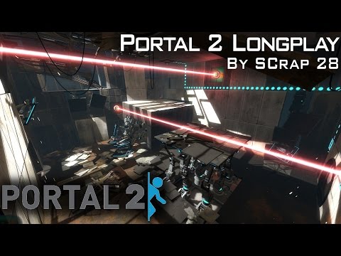 Portal 2 - Longplay / Full Playthrough (no commentary)