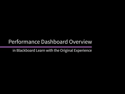Performance Dashboard Overview in Blackboard Learn with the Original Experience
