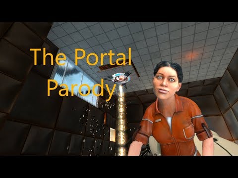 An ingame Portal Parody? (Portal Parody)