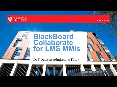 Blackboard Collaborate Instructions for Leicester Medical School Candidates